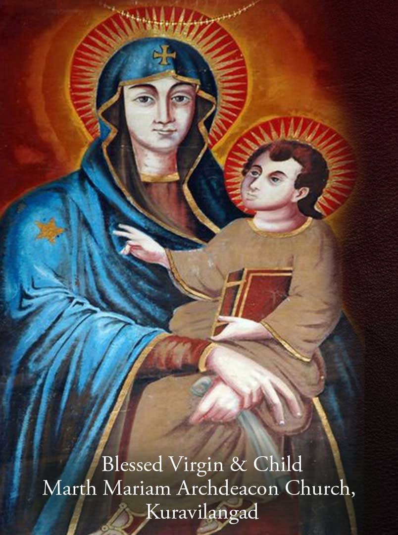 Blessed Virgin and Child <br/>Marth Mariam Archdeacon Church, Kuravilangad 
